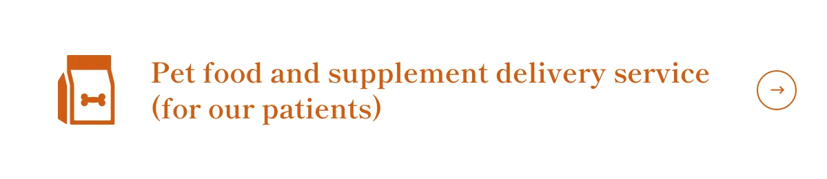 Pet food and supplement delivery service (for our patients)